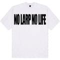 CAMISA NO LARP NO LARP NO LIFE