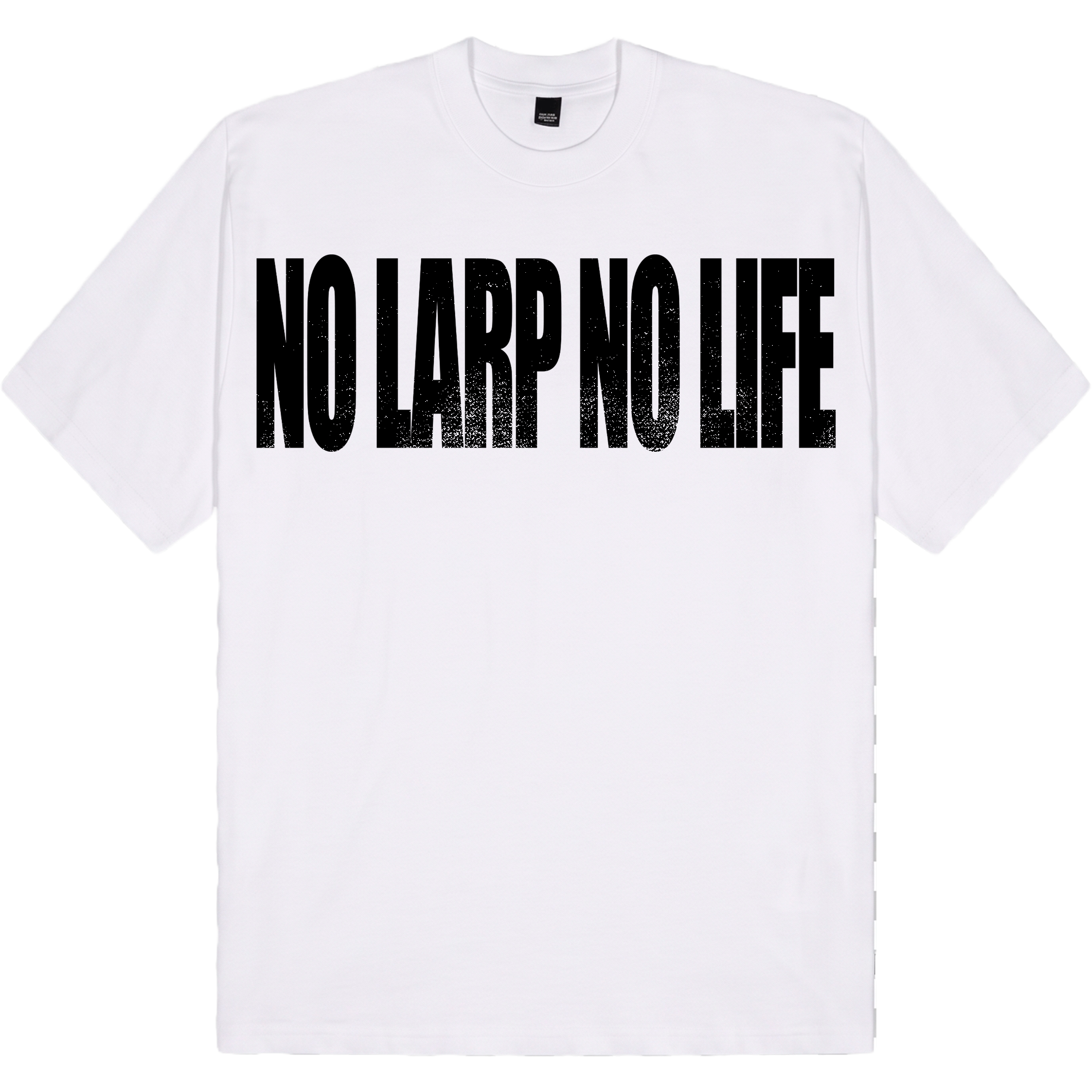 CAMISA NO LARP NO LARP NO LIFE