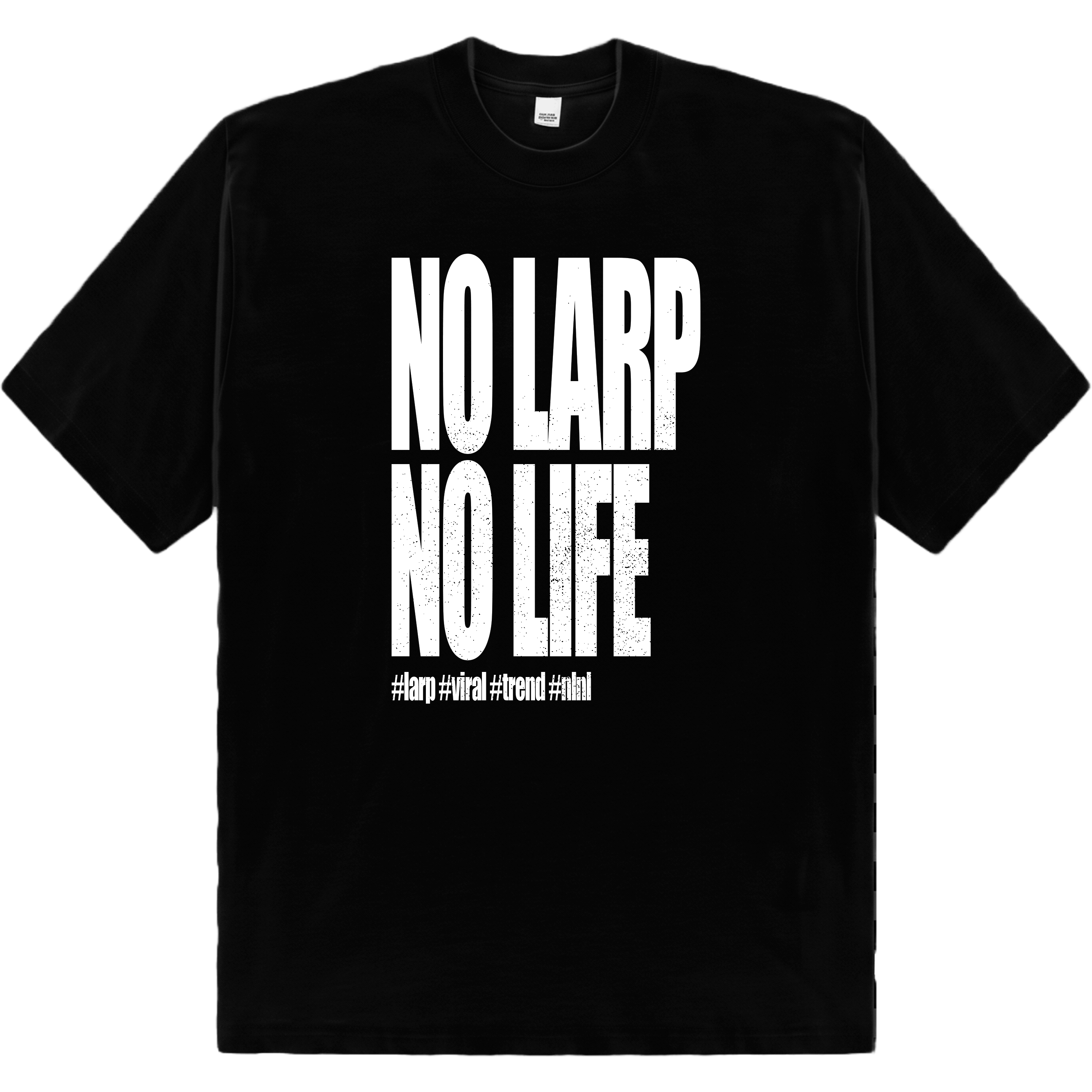 CAMISA NO LARP NO LARP NO LIFE V TAGS
